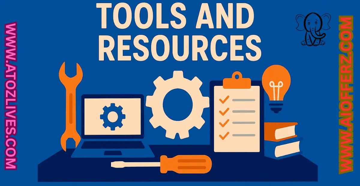 Tools and Resources