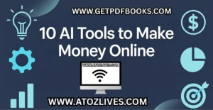 Read more about the article 10 AI Tools to Make Money Online in 2025: USA & UK Side Hustles Guide