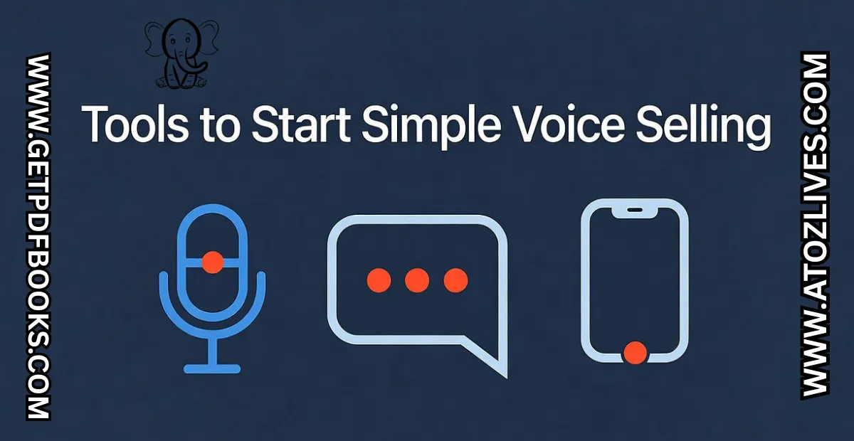Tools to Start Simple Voice Selling