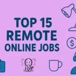 Top 15 Remote Online Jobs in 2025: Earn from Home in the USA, UK and Australia