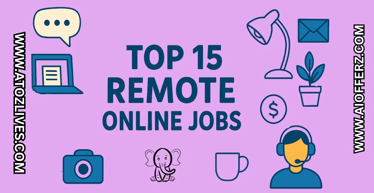 Read more about the article Top 15 Remote Online Jobs in 2025: Earn from Home in the USA, UK and Australia