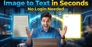 Read more about the article Free Image To Text Converter Without Login (Fast, Private & 100% Free)