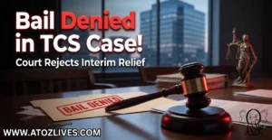 Read more about the article Court Denies Interim Anticipatory Bail in TCS Nashik Case 20 April 2026  08:23