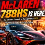 McLaren 788HS Unveiled, Bids Farewell to 720S Series