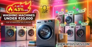 Read more about the article Washing Machines Under Rs 20,000: Top 10 Options With Up to 43% Discount During Amazon Sale