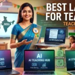 Best Laptops for Teachers in India This Teacher’s Day 2026: AI PCs Worth Gifting